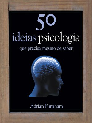 cover image of 50 Ideias de Psicologia Que Precisa mesmo de Saber